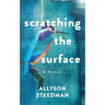Scratching the Surface