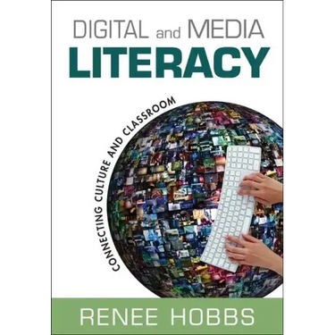 Digital and Media Literacy: Connecting Culture and Classroom