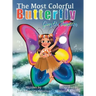 The Most Colorful Butterfly Goes On Vacation