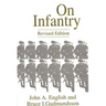 On Infantry: Revised Edition (REV)