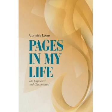 Pages in My Life: The Expected and Unexpected