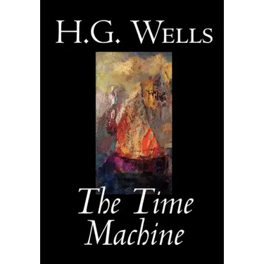 The Time Machine by H. G. Wells, Fiction, Classics