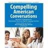 Compelling American Conversations: Questions & Quotations for Intermediate American English Language Learners
