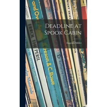 Deadline at Spook Cabin