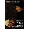 How to Write and Speak Correctly