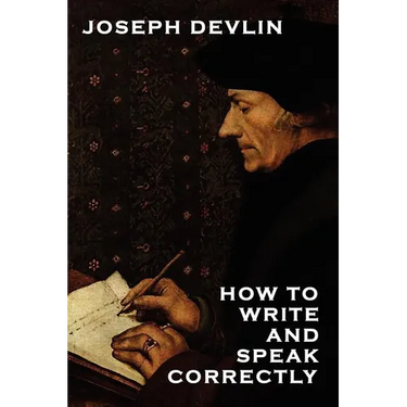 How to Write and Speak Correctly