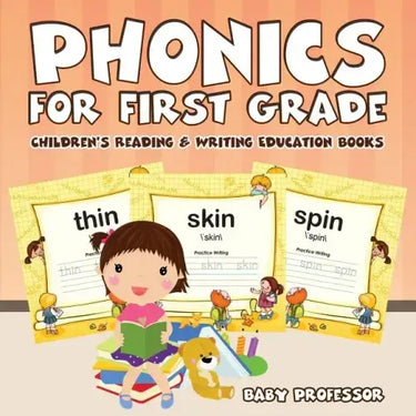 Phonics for First Grade: Children's Reading & Writing Education Books