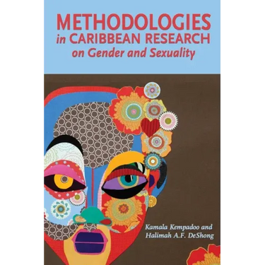 Methodologies in Caribbean Research on Gender and Sexuality