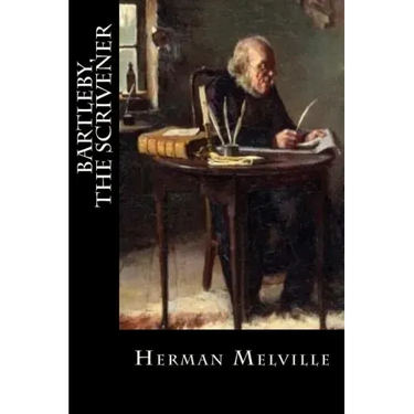 Bartleby, The Scrivener: A Story of Wall-Street