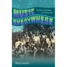 Music Everywhere: The Rock and Roll Roots of a Southern Town