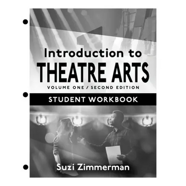 Introduction to Theatre Arts 1, Student Workbook