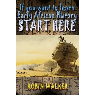 If you want to learn Early African History START HERE