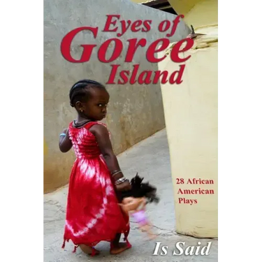 Eyes of Goree Island (Vol#2)