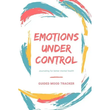 Guided mood tracker: Emotions under control Journaling for better mental health