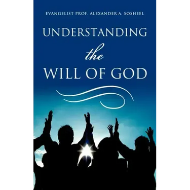 Understanding The Will of God