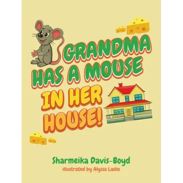 Grandma Has a Mouse In Her House!