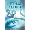 The Lethal Elixir
