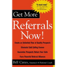 Get More Referrals Now!