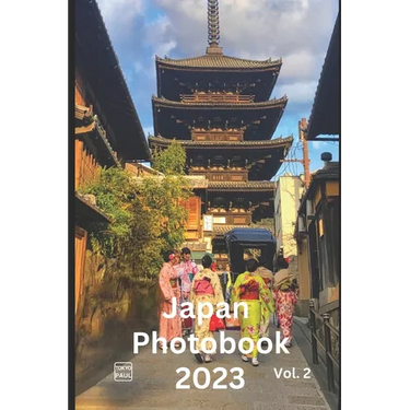 Japan Photobook 2023 Amazing & Stunning Pictures & Photos of Japan (by Tokyo Paul) II