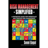 Risk Management Simplified: A Definitive Guide for Workplace and Process Risk Management