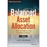 Balanced Asset Allocation: How to Profit in Any Economic Climate