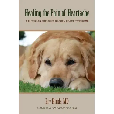 Healing the Pain of Heartache: A Physician Explores Broken Heart Syndrome