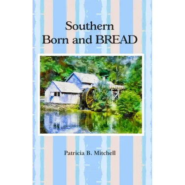 Southern Born and BREAD