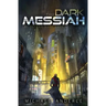 The Dark Messiah