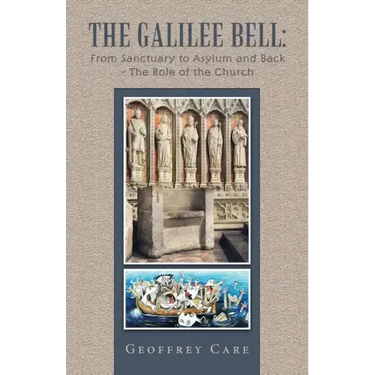 The Galilee Bell: from Sanctuary to Asylum and Back - the Role of the Church