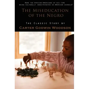 The Miseducation of the Negro