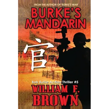 Burke's Mandarin: Bob Burke Suspense Thriller #5
