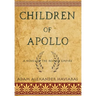 Children of Apollo: A Novel of the Roman Empire