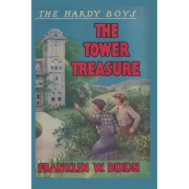 The Hardy Boys: The Tower Treasure (Book 1)