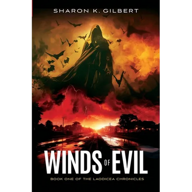 Winds of Evil: Book One of the Laodicea Chronicles