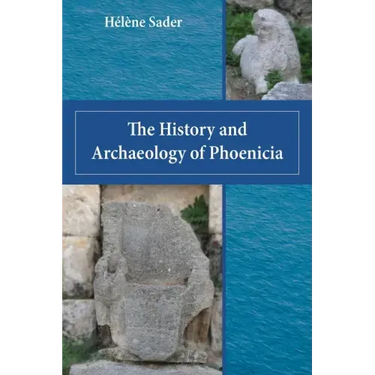The History and Archaeology of Phoenicia