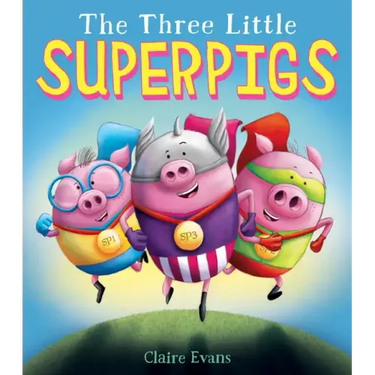 The Three Little Superpigs