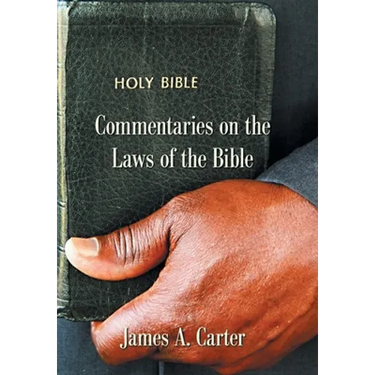 Commentaries on the Laws of the Bible