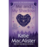 Me and My Shadow