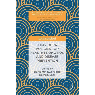 Behavioural Policies for Health Promotion and Disease Prevention