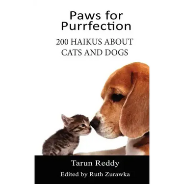 Paws for Purrfection: 200 Haikus About Cats and Dogs