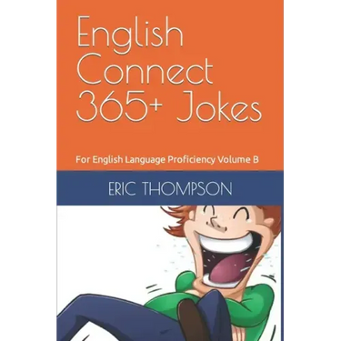 English Connect 365+ Jokes: For English Language Proficiency Volume B