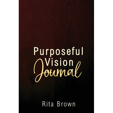 Purposeful Vision Journal