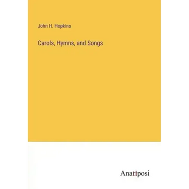 Carols, Hymns, and Songs