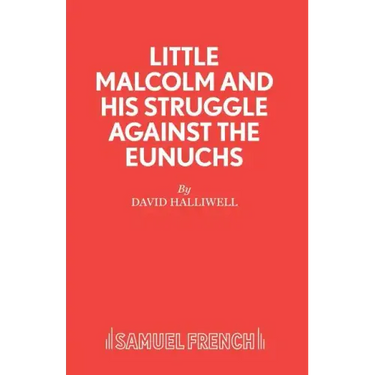 Little Malcolm and His Struggle Against the Eunuchs