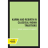 Karma and Rebirth in Classical Indian Traditions