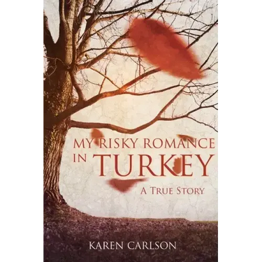 My Risky Romance in Turkey