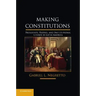 Making Constitutions: Presidents, Parties, and Institutional Choice in Latin America
