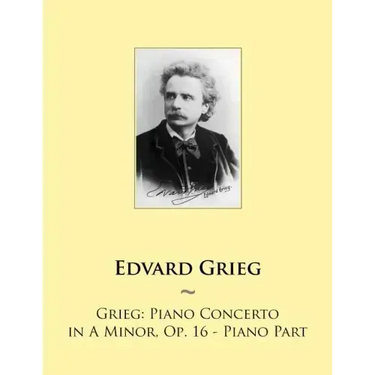 Grieg: Piano Concerto in A Minor, Op. 16 - Piano Part