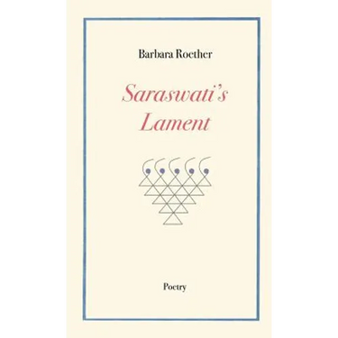 Saraswati's Lament
