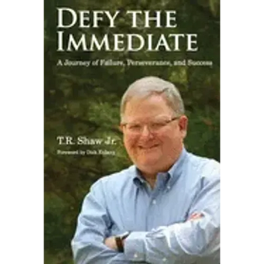 Defy The Immediate: A Journey of Failure, Perserverance, and Success